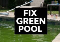 how-do-i-fix-a-green-swimming-pool-green-pool